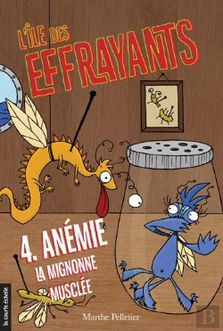 Bertrand.pt - L'Île Des Effrayants Tome 4 ; Anémie La Mignonne Musclée