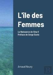L'Ile Des Femmes - Mythologie De La Prehistoire Oceanienne Ii