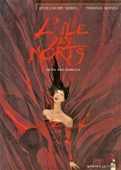 L'Ile Des Morts Tome 5 ; Acta Est Fabula