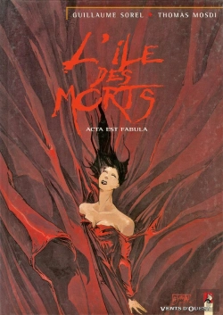 Bertrand.pt - L'Ile Des Morts Tome 5 ; Acta Est Fabula