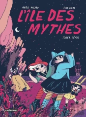 L'Île Des Mythes Tome 1 : L'Éveil