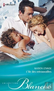 L'Ile Des Retrouvailles - Le Tendre Secret D'Une Infirmiere