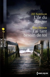 L'Ile Du Danger - J'Ai Tant Besoin De Toi