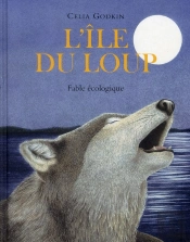 L'Île Du Loup ; Fable Écologique