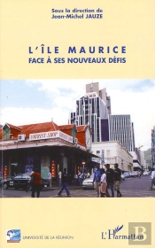 L'Île Maurice ; Face À Ses Nouveaux Défis