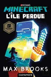 L'Ile Perdue : Le Roman Officiel Minecraft