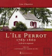 L'Ile Perrot, 1765-1860 : La Fin De La Seigneurie