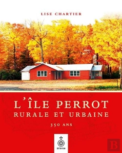 Bertrand.pt - L'Île Perrot, Rurale Et Urbaine : 350 Ans