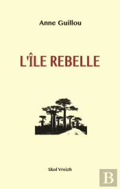 L'Île Rebelle Madagascar 1947