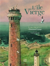 L'Île Vierge : Un Phare Dans Les Yeux D'Emmanuel Lepage