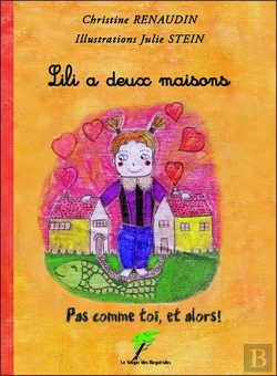 Bertrand.pt - Lili A Deux Maisons ; Pas Comme Toi, Et Alors !