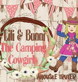 Bertrand.pt - Lili & Bunni The Camping Cowgirls