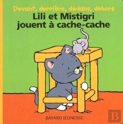 Bertrand.pt - Lili Et Mistigri Jouent A Cache-Cache ; Devant Derriere Dedans Dehors