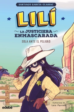 Bertrand.pt - Lilí, La Justiciera Enmascarada: Sola Ante El Peligro