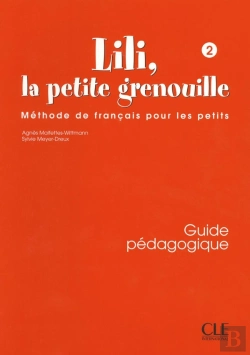 Bertrand.pt - Lili La Petite Grenouille 2 Guide Pedagogique De Francais Pour Les Petits