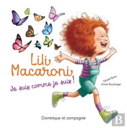 Bertrand.pt - Lili Macaroni, Je Suis Comme Je Suis !