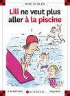 Lili Ne Veut Plus Aller À La Piscine