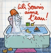 Lili Souris Aime L'Eau