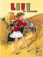 Lili Tome 17 ; Lili En Espagne