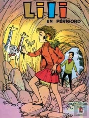 Lili Tome 18 ; Lili En Périgord