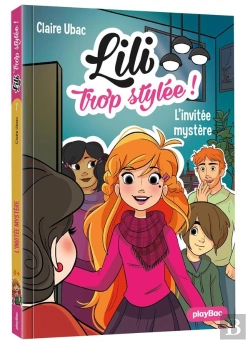 Bertrand.pt - Lili Trop Stylée ! T.7 ; L'Invitée Mystère