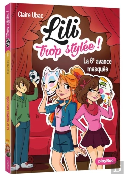 Bertrand.pt - Lili Trop Stylée ! T.8 ; La 6e Avance Masquée