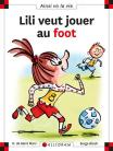 Lili Veut Jouer Au Foot