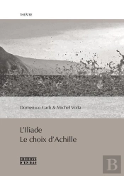 L'Iliade  Le Choix D'Achille