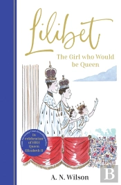 Lilibet: The Girl Who Would Be Queen