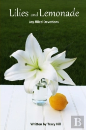 Lilies And Lemonade
