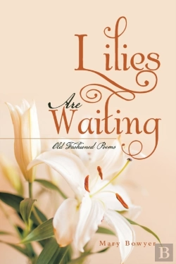Bertrand.pt - Lilies Are Waiting