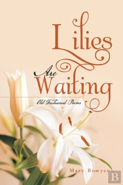 Bertrand.pt - Lilies Are Waiting