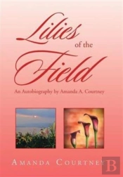 Lilies Of The Field