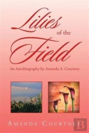 Lilies Of The Field