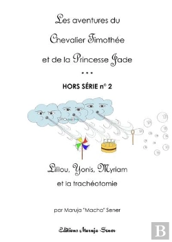 Bertrand.pt - Lililou Yonis Myriam... Et La Tracheotomie
