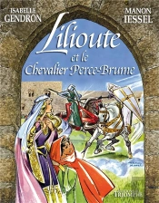 Lilioute Et Le Chevalier De Perce-Brume