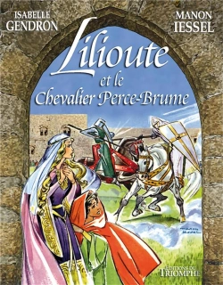 Bertrand.pt - Lilioute Et Le Chevalier De Perce-Brume
