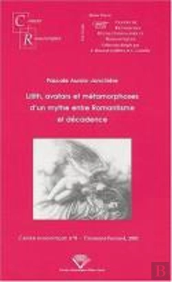Bertrand.pt - Lilith, Avatars Et Metamorphoses D'Un Mythe Entre Romantisme Et Decadence