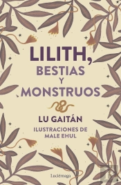 Lilith. Bestias Y Monstruos