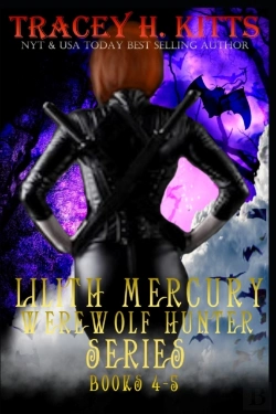 Bertrand.pt - Lilith Mercury, Werewolf Hunter Books 4-5