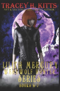 Bertrand.pt - Lilith Mercury, Werewolf Hunter Books 6-7