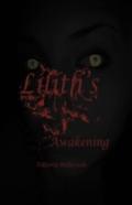 Lilith'S Awakening