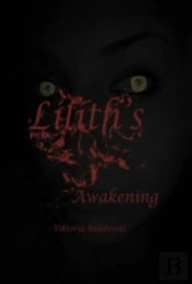 Lilith'S Awakening