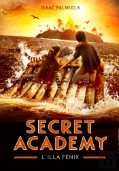 L'Illa Fènix (Secret Academy 1)