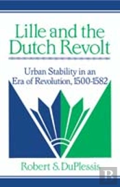 Lille And The Dutch Revolt