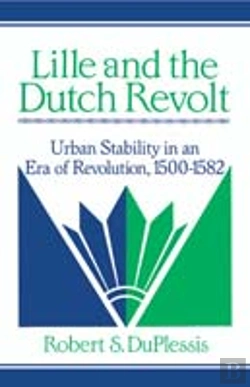 Bertrand.pt - Lille And The Dutch Revolt