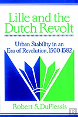 Bertrand.pt - Lille And The Dutch Revolt
