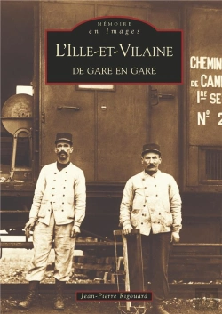Bertrand.pt - L'Ille-Et-Vilaine ; De Gare En Gare