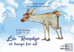 Bertrand.pt - Lille Rensdyr Er Bange For Alt / Petit Renne A Peur De Tout (Bilingue Danois-Français) : Petit Renne A Peur De Tout (Bilingue Danois-Français)