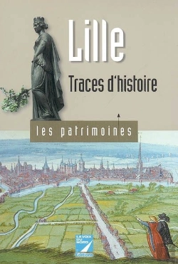 Bertrand.pt - Lille ; Traces D'Histoires